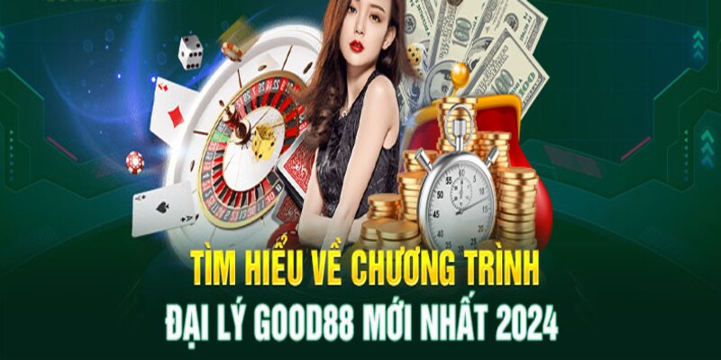 Đại lý Good88 là công việc mà ai cũng mong muốn tham gia với mức hoa hồng cao